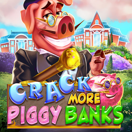 Crack More Piggy Banks
